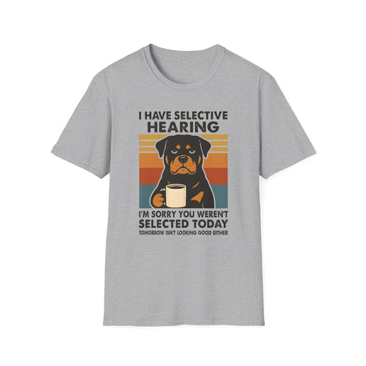I have Selective Hearing T-Shirt