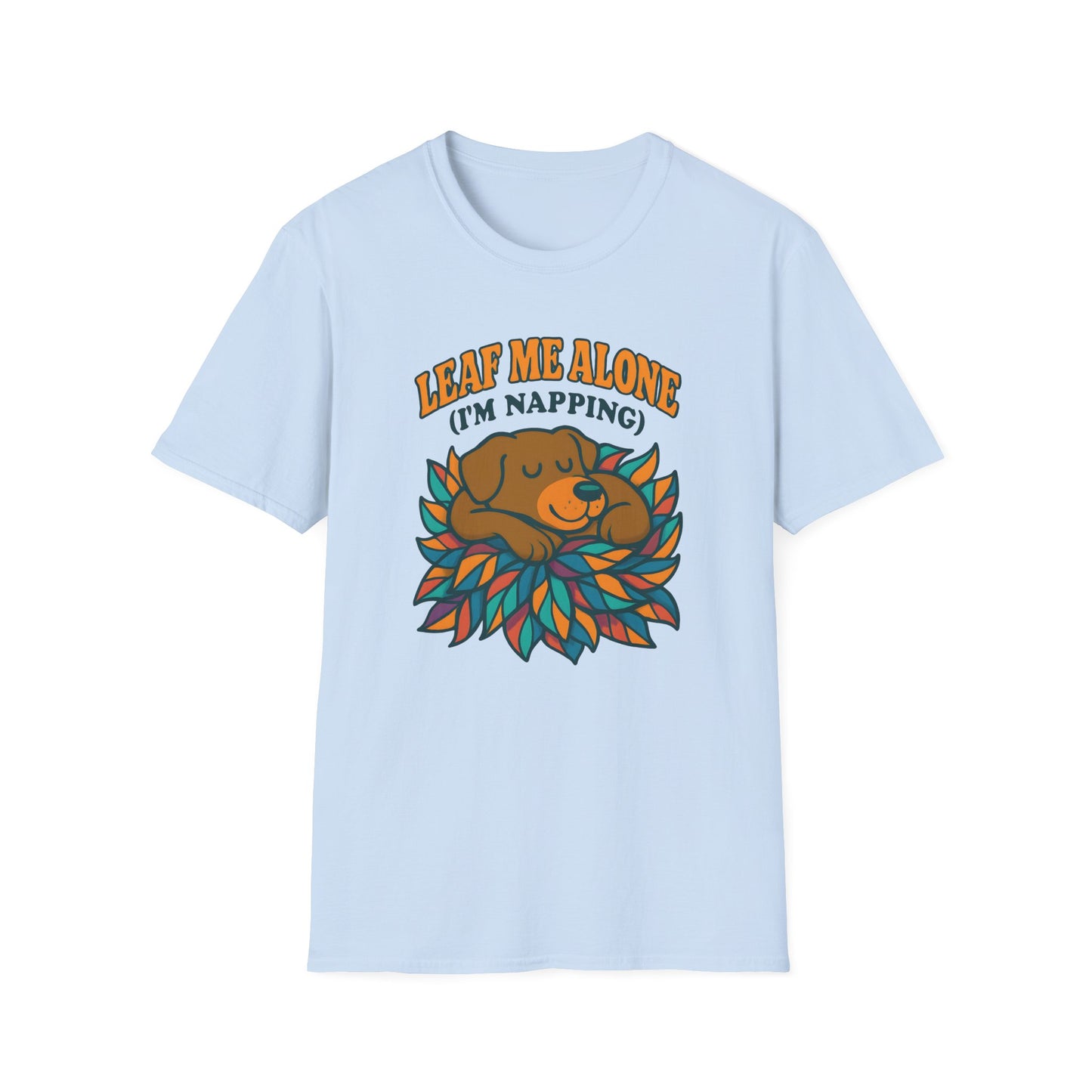 Leaf Me Alone T-Shirt