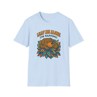 Leaf Me Alone T-Shirt
