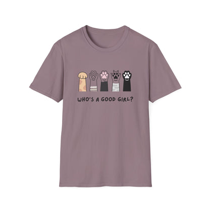 Who's a Good Girl? T-Shirt