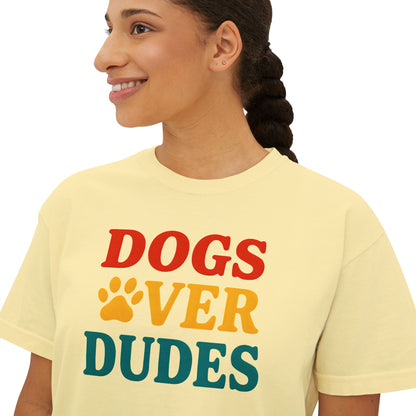 Dogs over Dudes T-Shirt