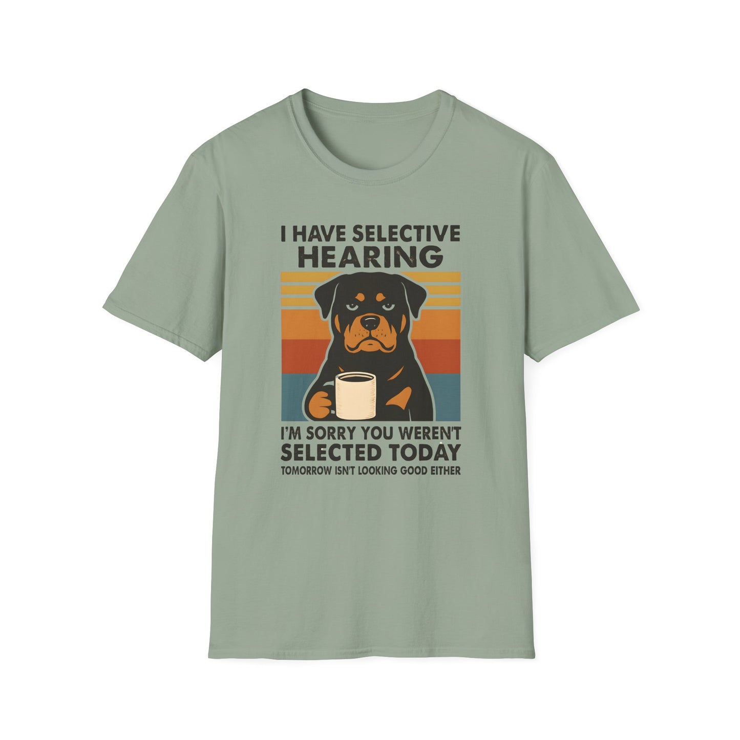 I have Selective Hearing T-Shirt