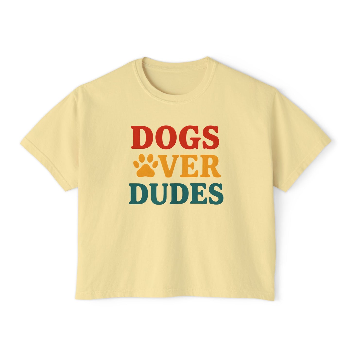 Dogs over Dudes T-Shirt