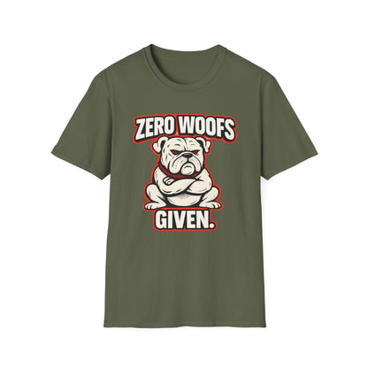 Zero Woofs Given T-Shirt