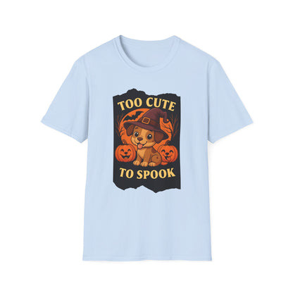 Too Cute to Spook T-shirt