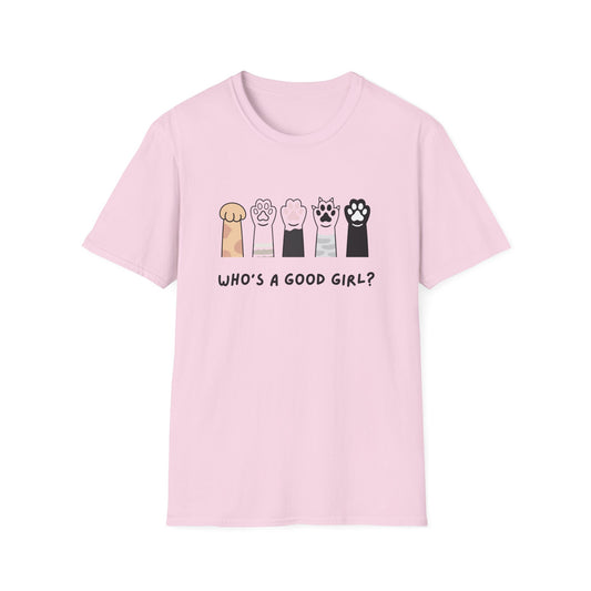 Who's a Good Girl? T-Shirt