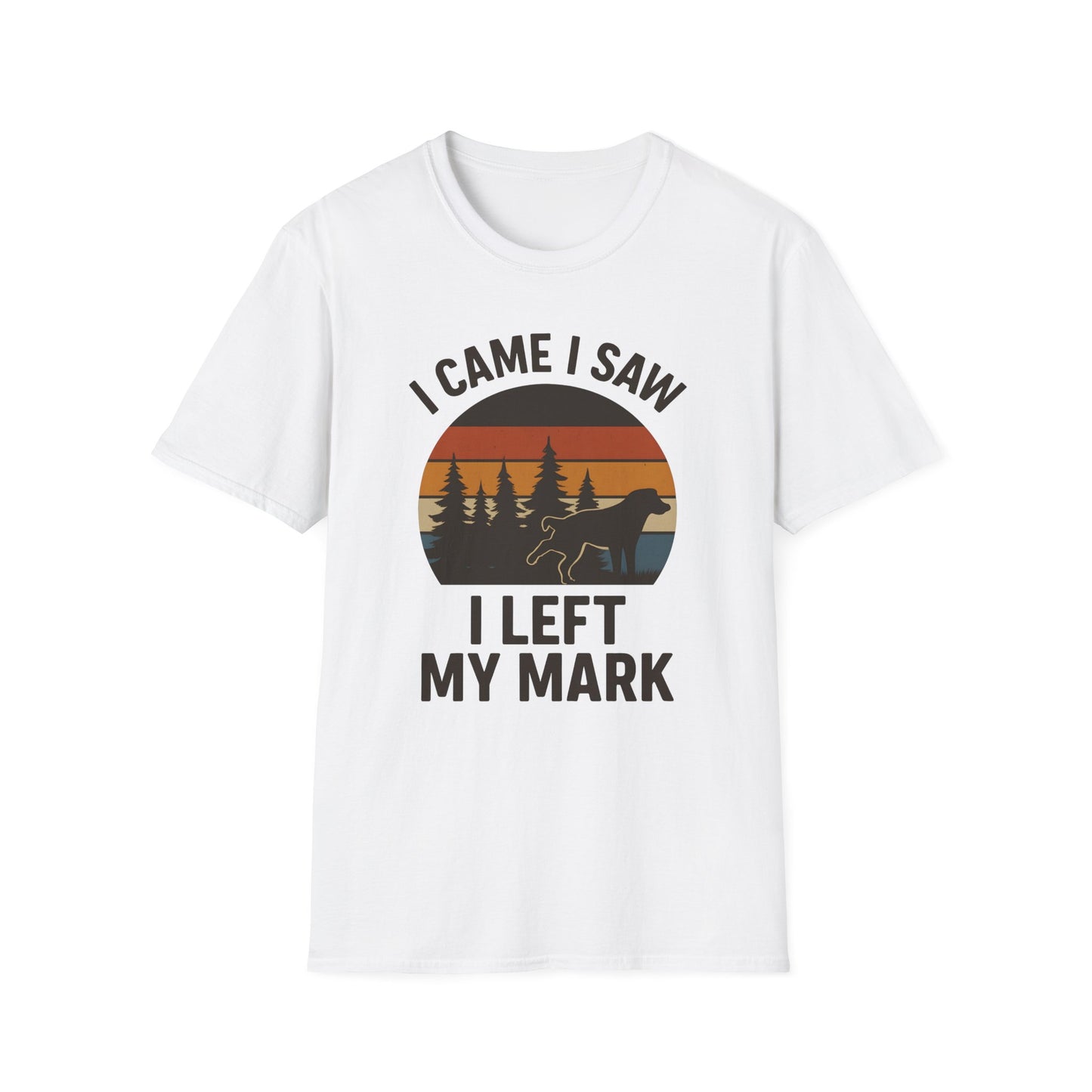 I came I saw I left my mark T-Shirt