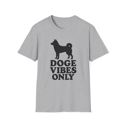 Doge Vibes Only T-Shirt