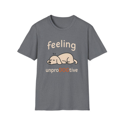 Feeling UnproDOGtive T-shirt